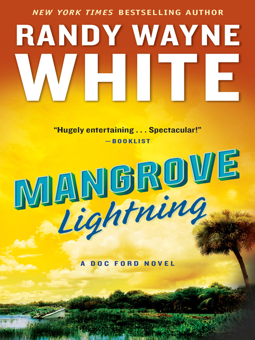 Title details for Mangrove Lightning by Randy Wayne White - Wait list
